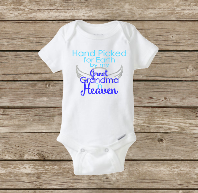 Hand Picked for Earth by My Great Grandma in Heaven, Baby Onesie, Baby Shower