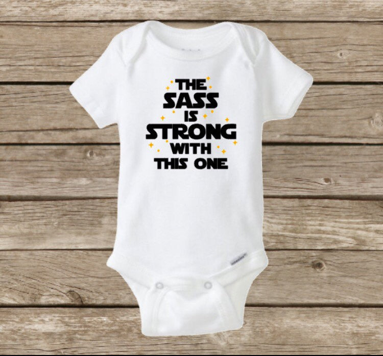 Star Wars Onesie, Star Wars Baby, The Sass Is Strong With This One, Jedi Princess Leia, Baby Girl Onesie