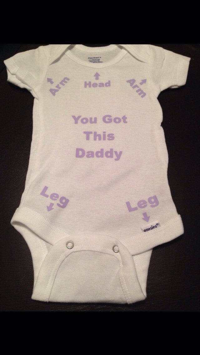 Instructions for Daddy Onesie, You Got This Daddy, Funny Baby Onesie for the New Dad