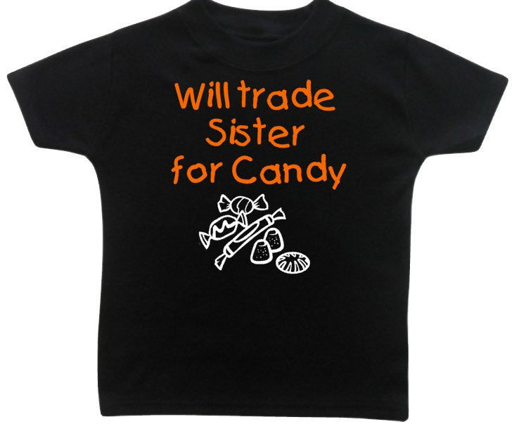 Kids Halloween Shirt, Will TRADE Sister Brother for CANDY, Trick or Treat Siblings