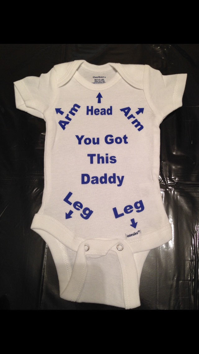 Instructions for Daddy Onesie, You Got This Daddy, Funny Baby Onesie for the New Dad