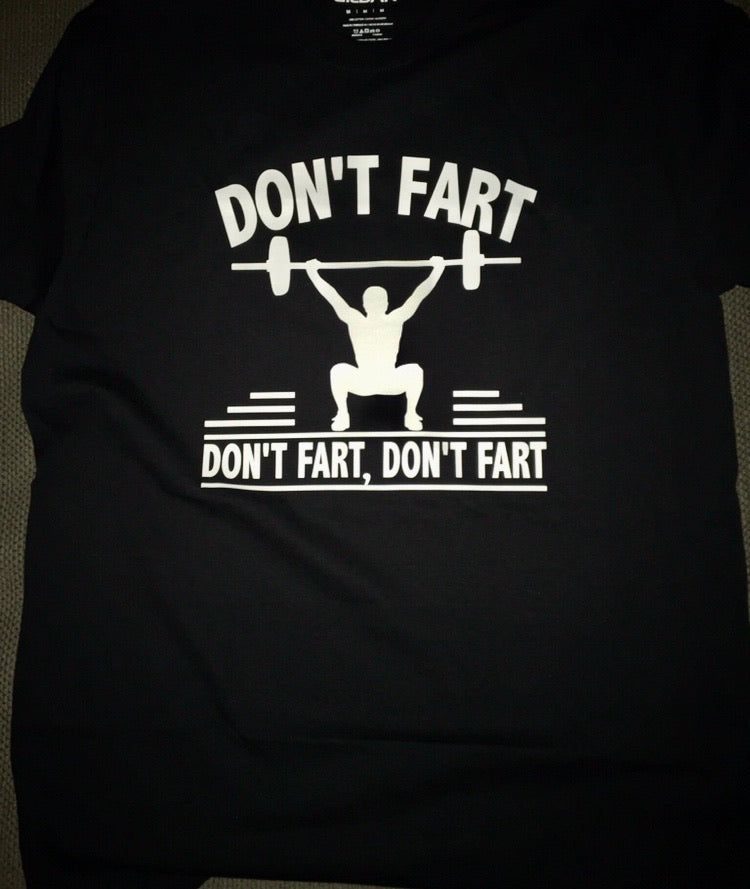 Don’t Fart Funny Gym Shirt Fitness