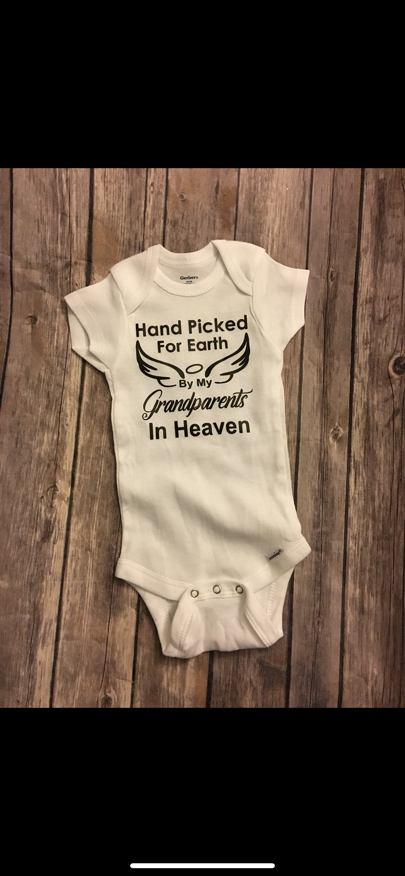 Handpicked for Earth by My Grandparents in Heaven