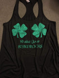 SHAKE your SHAMROCKS Womens Tank Top, St Patricks Day