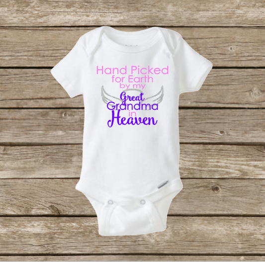 Hand Picked for Earth by My Great Grandma in Heaven, Baby Onesie, Baby Shower