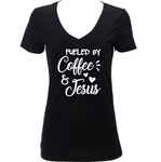 Fueled by Coffee and Jesus, Women’s Shirt