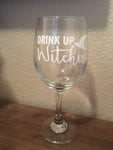 Drink Up Witches Wine Glass, Happy Halloween