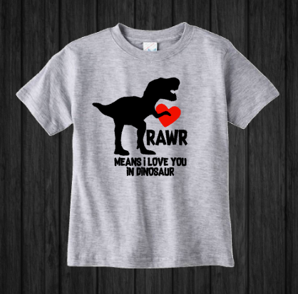 Boys Valentine’s Day Shirt, Rawr Means I Love You, Dinosaur T Rex