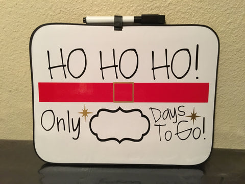 Ho Ho Ho Countdown Til Christmas Santa Dry Erase Board