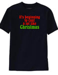 Funny Christmas Shirt, It's Beginning To Cost A lot Like Christmas