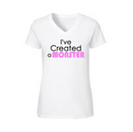 I've Created a Monster, Women's Shirt, Baby Shower, New Baby