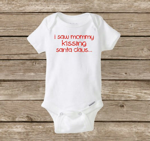 Baby Christmas Onesie, I Saw Mommy Kissing Santa Claus, Baby's First Christmas