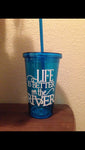 Life is Better On The River | Tumbler | Cup | Drinkware | Sippy Cup | Summer