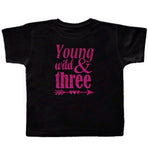 Young Wild & Three Shirt | Girl Shirt Birthday Shirt | Pink Glitter | Happy Birthday | Girl Clothing