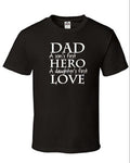 Dad Shirt, Dad a Son's First Hero, A Daughter's first Love, Father's Day Shirt, Men's Shirt
