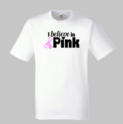 I Believe in Pink, Breast Cancer Awareness Women's Shirt