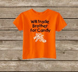 Kids Halloween Shirts, Will Trade Brother or Sister for Candy, Funny Kids Shirt, Trick Or Treat