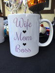 Wife Mom Boss Coffee Mug, Mother's Day Gift, Gift for Her