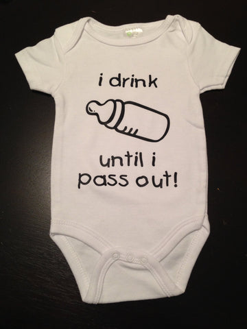 Funny Baby Onesie, i drink until i pass out, Baby Bottle, Baby Shower