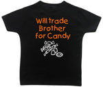 Kids Halloween Shirt, Will TRADE Sister Brother for CANDY, Trick or Treat Siblings