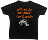 Kids Halloween Shirt, Will TRADE Sister Brother for CANDY, Trick or Treat Siblings