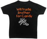 Kids Halloween Shirt, Will TRADE Sister Brother for CANDY, Trick or Treat Siblings