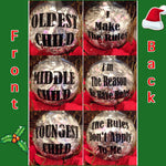 CHRISTMAS Ornaments Christmas Tree Decor, Oldest Middle Youngest Child, Sibling Ornaments