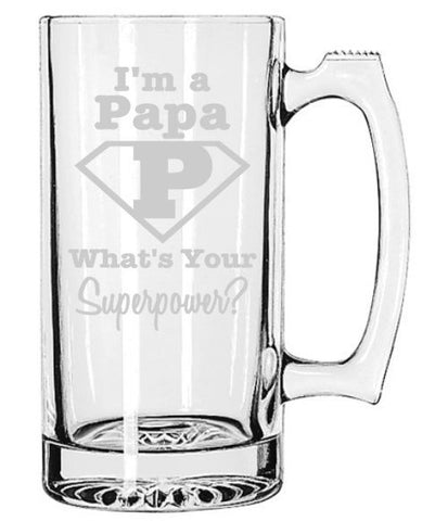 I'm a PAPA what's your SUPERPOWER Beer Mug, Custom Etched Mug, Gift for Papa, Father's Day
