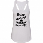 Nacho Average Mamacita, Women’s Racerback Tank Top, Sombrero