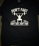 Don’t Fart Funny Gym Shirt Fitness
