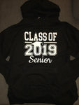 Senior Class of 2019 Sweatshirt Hoodie, High School Graduate