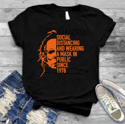 Halloween Mike Myers Masks and Social Distancing Shirt