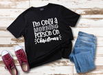 I’m Only a Morning Person on Christmas Shirt