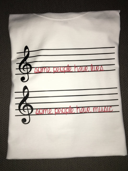 Some People Have Lives Music, Unisex Tshirt Men Women Shirt Musician