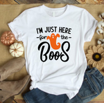 I’m Just Here For The Boos Halloween Shirt