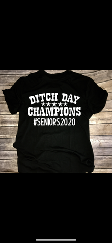 Ditch Day Champions Seniors 2020 Shirt