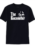 The Dancemother Dance Mother, Women’s Shirt, Mom Life