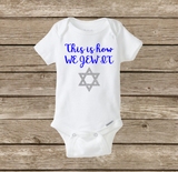Baby Hanukkah Onesie, This Is How We Jew It