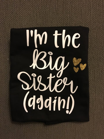 I’m the Big Sister again, Girls Shirt, Pregnancy Announcement